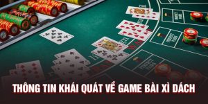 Cách Chơi Xì Dách Chắc Chắn Thắng Cho Game Thủ