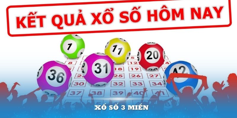 Xổ Số 3 Miền – Cược Thả Ga Nhận Thưởng Cực Đã Cùng W88