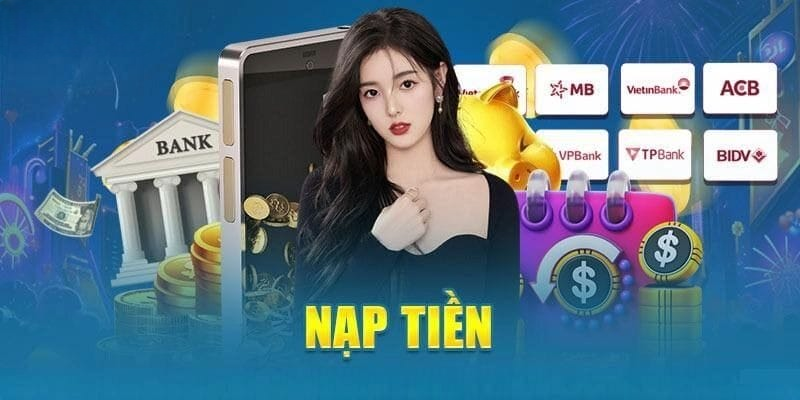 Nạp Tiền W88 – Hướng Dẫn Cách Nạp Tiền Nhanh Chóng